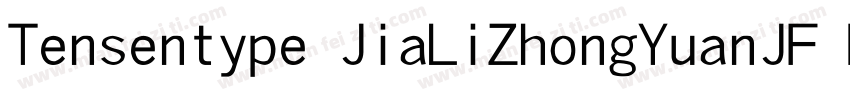 Tensentype JiaLiZhongYuanJF Regular字体转换